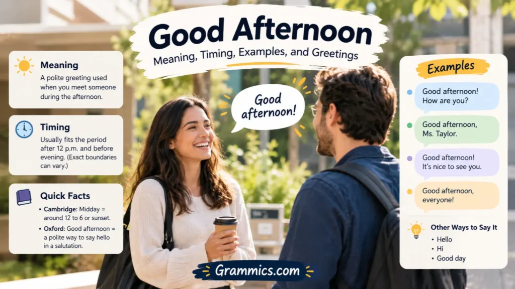 Good Afternoon Meaning, Time & 25+ Greeting Examples